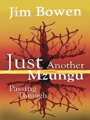cover image of Just Another Mzungu Passing Through